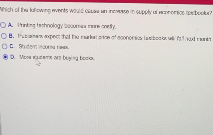 Solved Which of the following events would cause an increase | Chegg.com