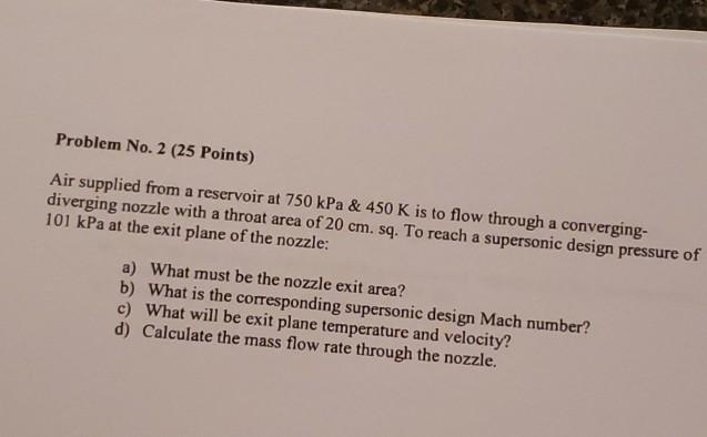 Solved Problem No. 2 (25 Points) Air supplied from a | Chegg.com
