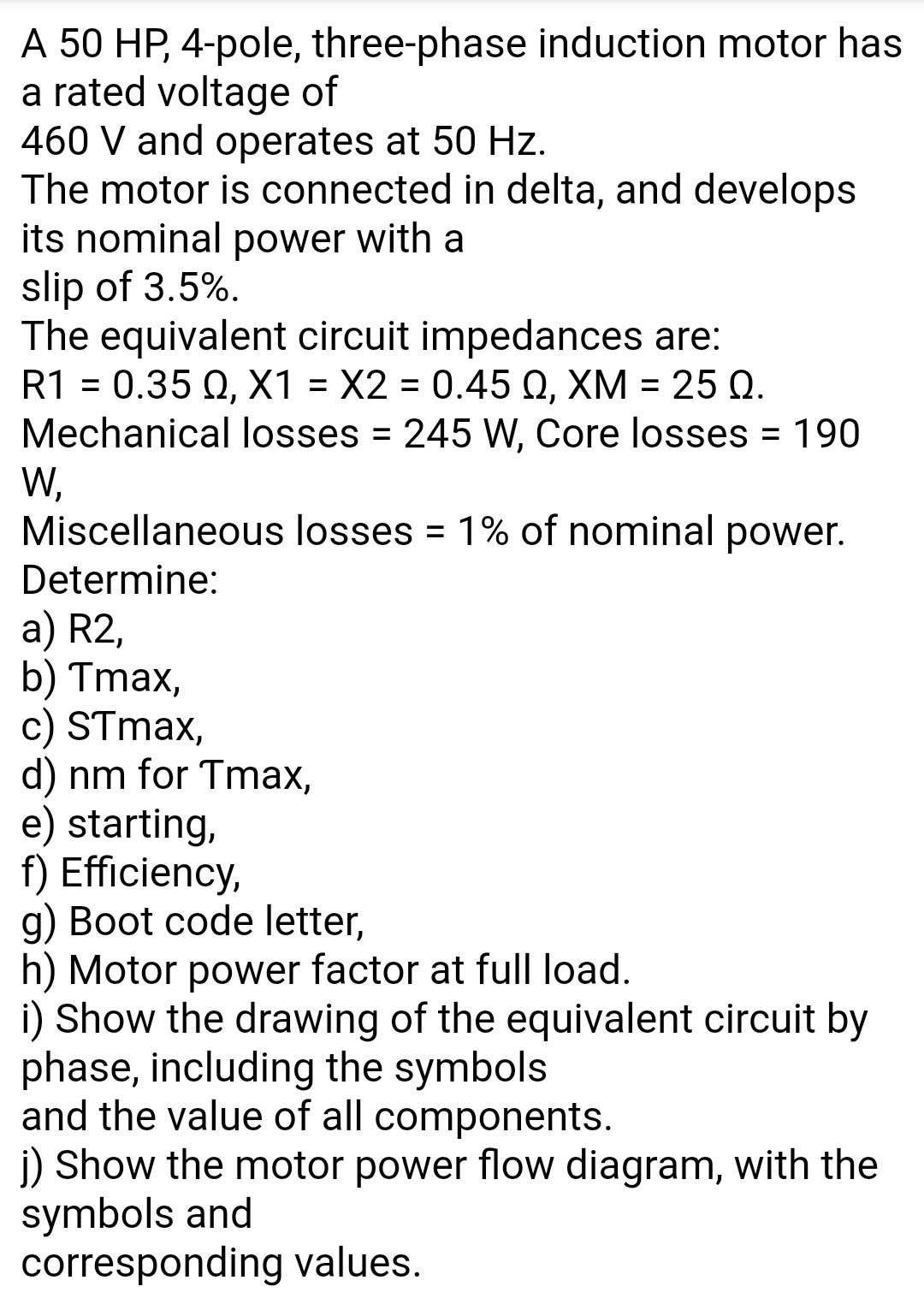 Solved A 50 HP, 4-pole, three-phase induction motor has a | Chegg.com