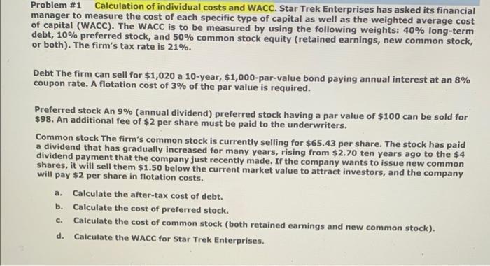 Solved Problem #1 Calculation Of Individual Costs And WACC. | Chegg.com