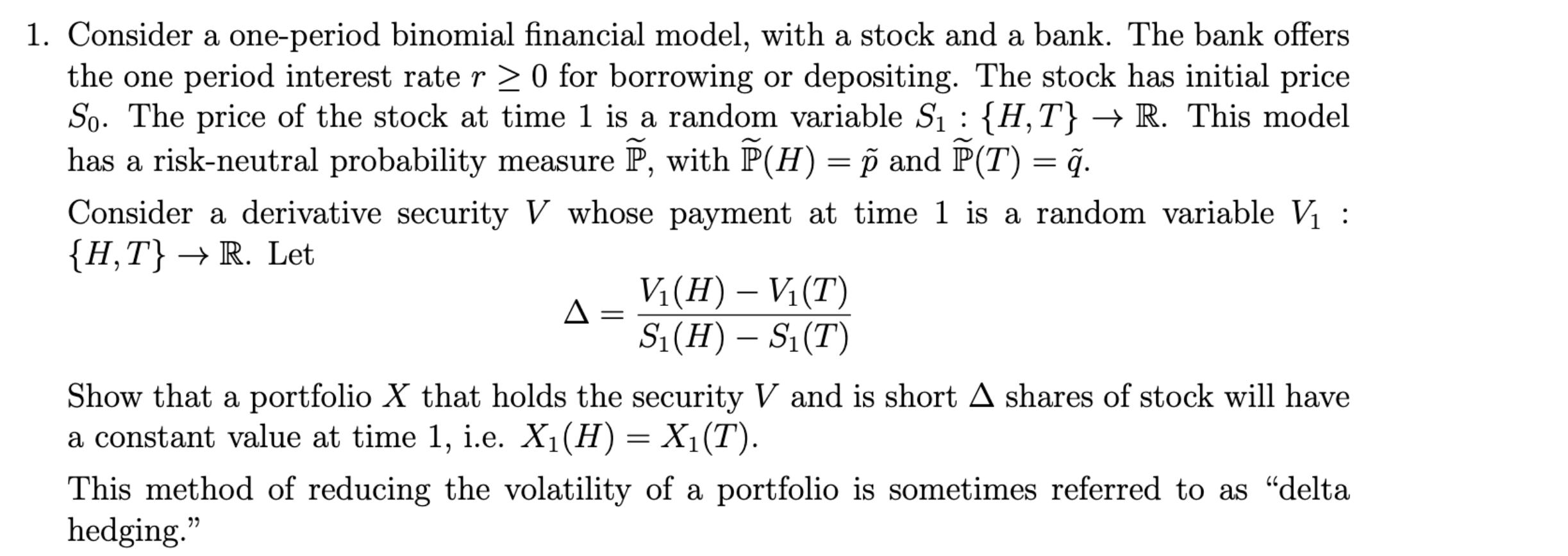 Solved Consider a one-period binomial financial model, with | Chegg.com