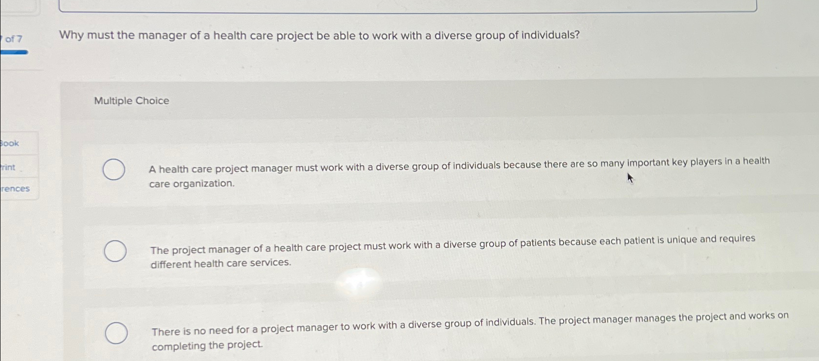 Solved Why must the manager of a health care project be able | Chegg.com