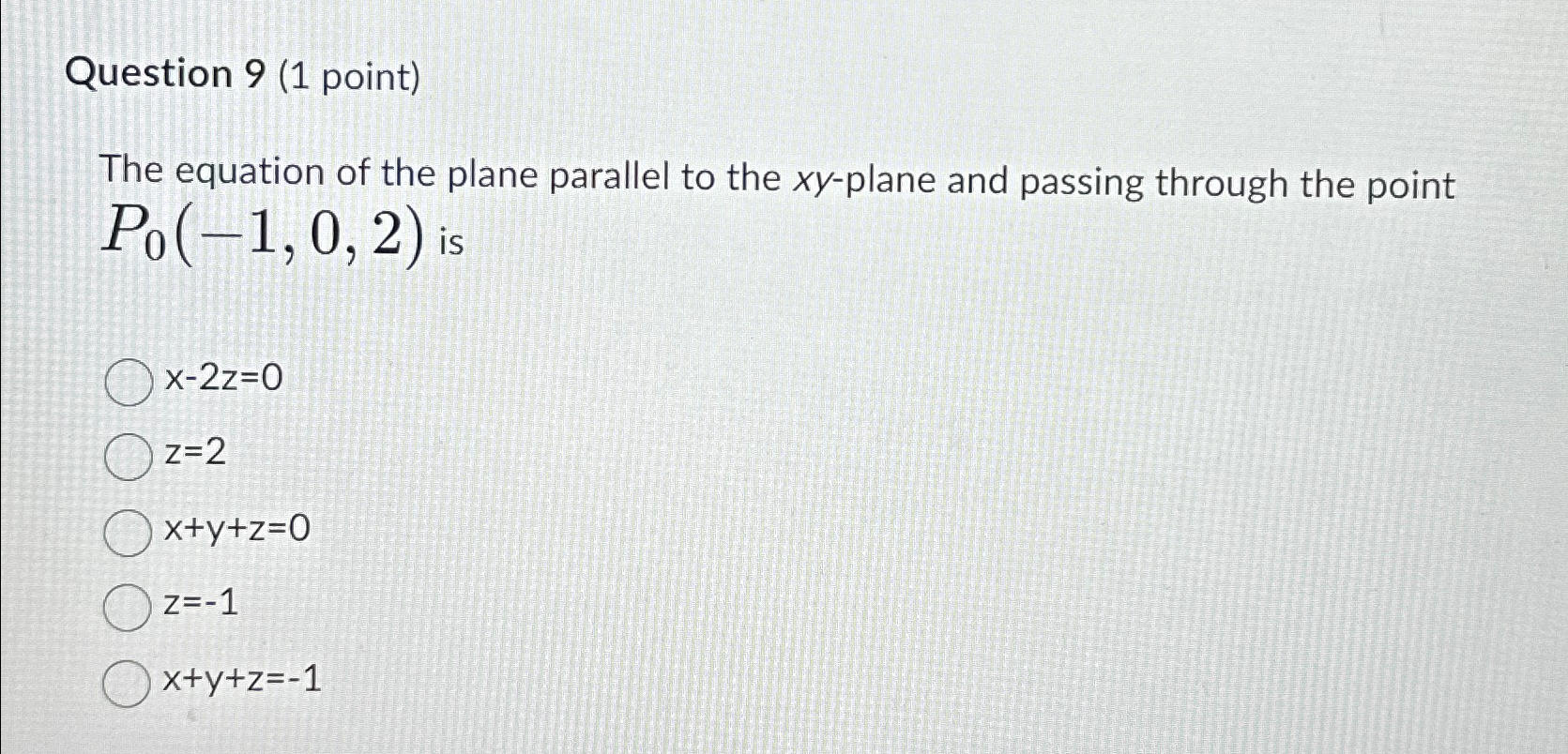 Solved Question 9 (1 ﻿point)The equation of the plane | Chegg.com