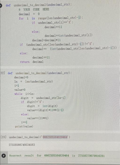 Solved These are my undecimal to decimal python programs. | Chegg.com