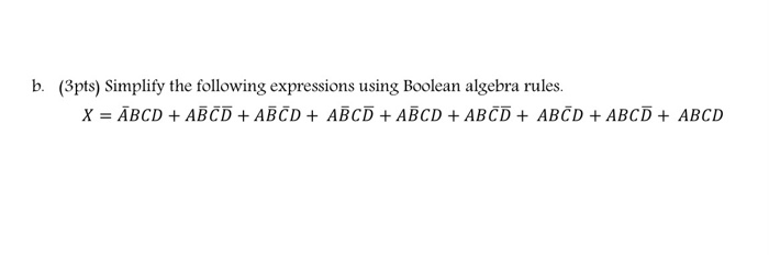 Solved B. (3pts) Simplify The Following Expressions Using | Chegg.com