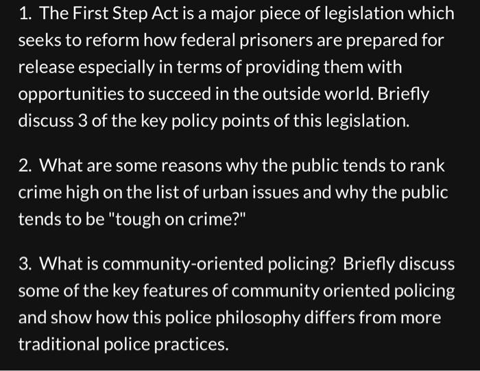 1. The First Step Act is a major piece of legislation | Chegg.com