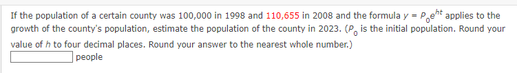 Solved If the population of a certain county was 100,000 ﻿in | Chegg.com
