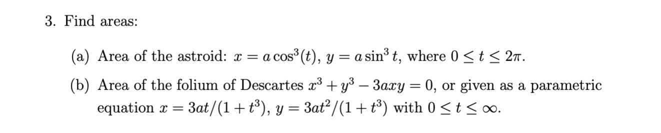 Solved Find areas:(a) ﻿Area of the astroid: | Chegg.com