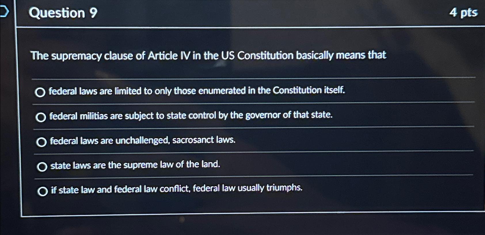 article 4 of the constitution which includes the supremacy clause ensures that