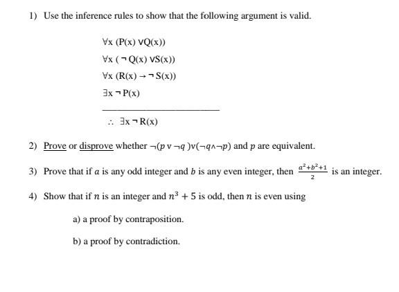Solved 1 Use The Inference Rules To Show That The Follow Chegg Com