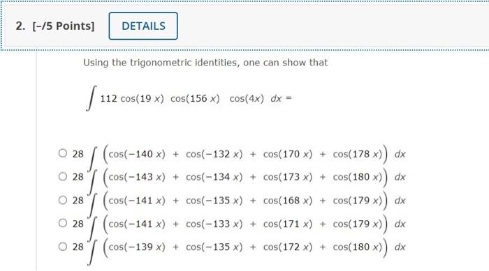 Solved 2. [-15 Points) DETAILS Using the trigonometric | Chegg.com