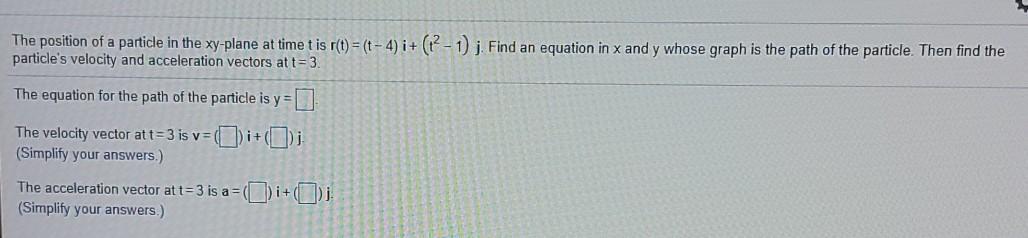Solved The position of a particle in the xy-plane at time t | Chegg.com