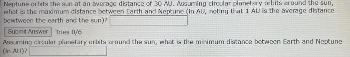 Solved Neptune orbits the sun at an average distance of 30 | Chegg.com