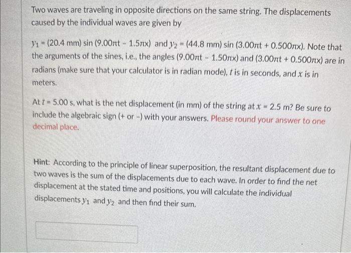 Solved Two waves are traveling in opposite directions on the | Chegg.com
