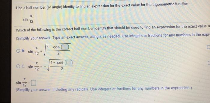 solved-use-a-half-number-or-angle-identity-to-find-an-chegg