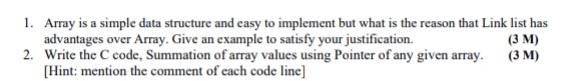 Solved 1. Array is a simple data structure and easy to | Chegg.com