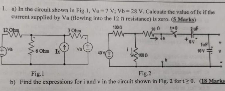 Solved 1. a) In the circuit shown in Fig. 1, Va= 7 V; Vb=28 | Chegg.com
