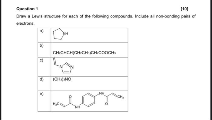Solved Question 1 [10] Draw a Lewis structure for each of | Chegg.com