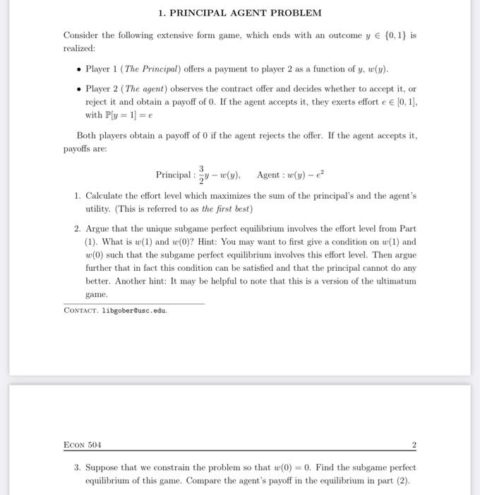 1. PRINCIPAL AGENT PROBLEM Consider the following | Chegg.com