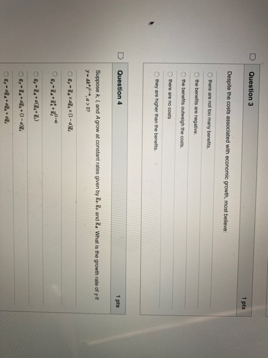 Solved Question 3 1 pts Despite the costs associated with | Chegg.com