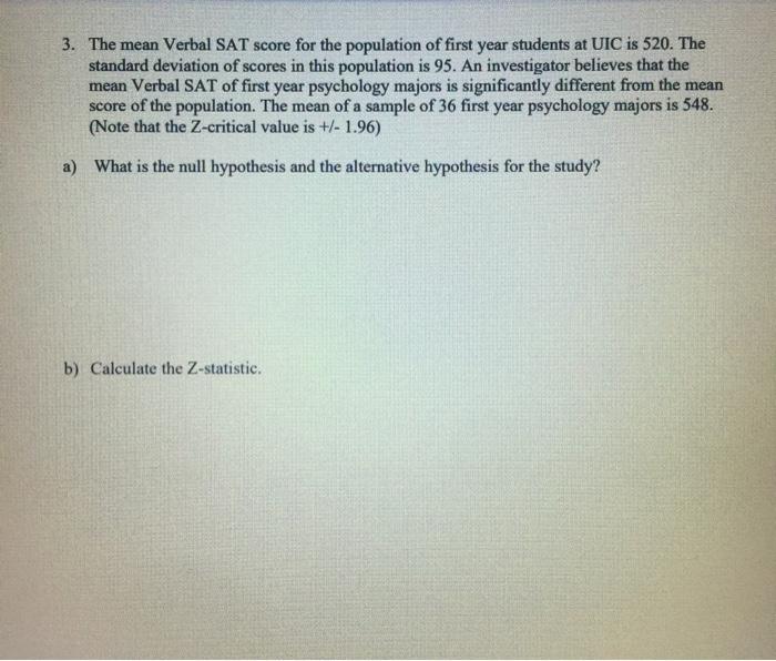 Solved 3. The mean Verbal SAT score for the population of | Chegg.com