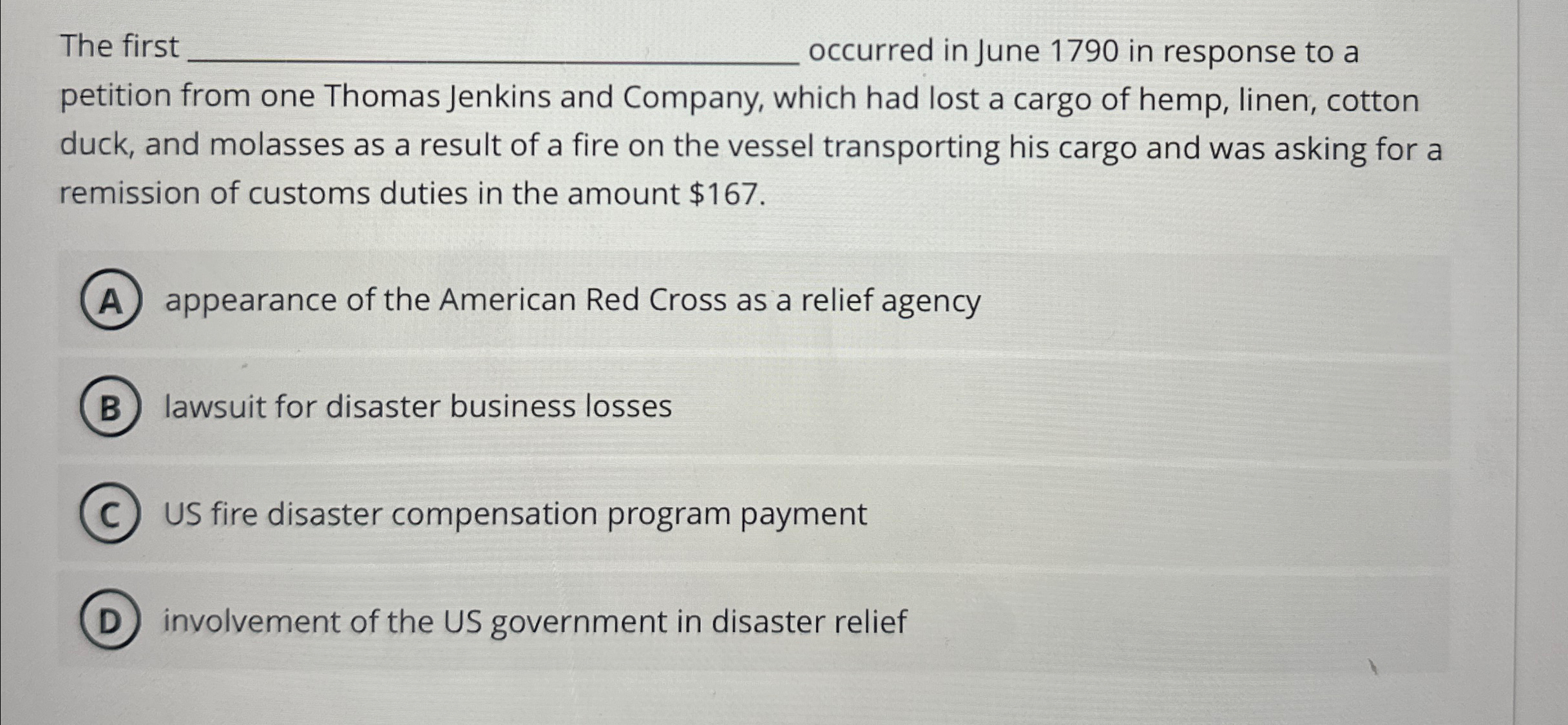 Solved The first q, ﻿occurred in June 1790 ﻿in response to a | Chegg.com