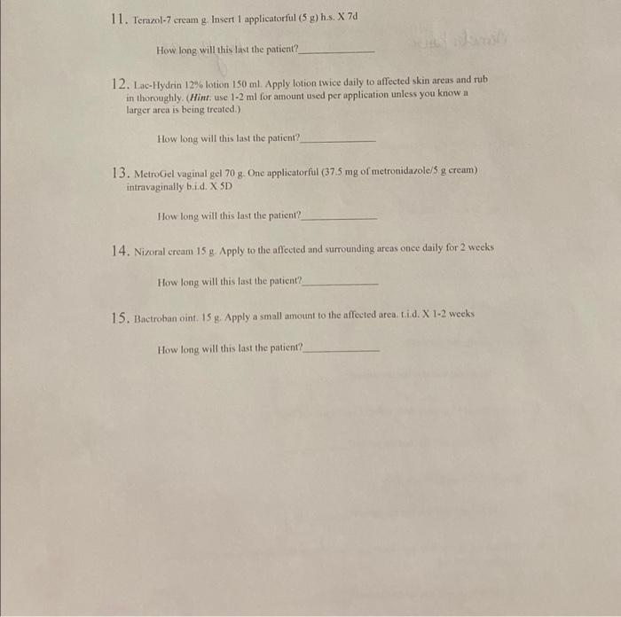 Solved 11. Terazol-7 cream g. Insert 1 applicatorful (5 g) | Chegg.com