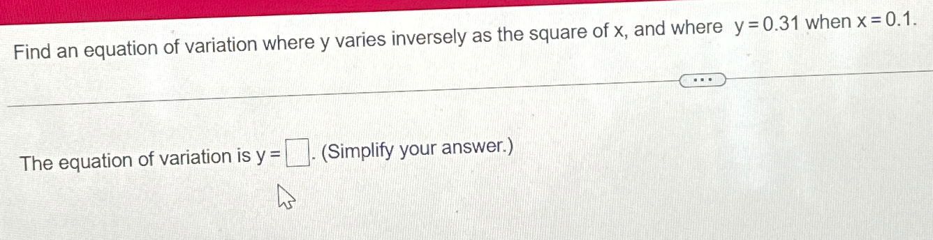 Solved Find an equation of variation where y ﻿varies | Chegg.com