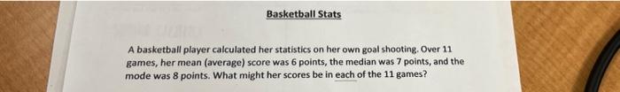 Solved Basketball Stats A basketball player calculated her | Chegg.com