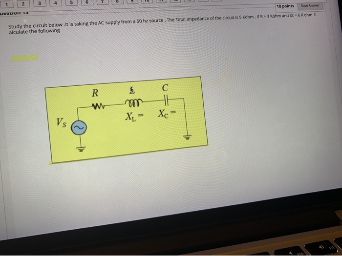 Solved Question 11 10 points Save Answer Study the circuit | Chegg.com