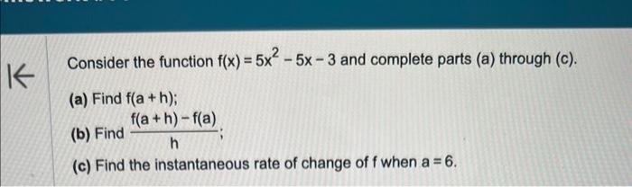 Solved Consider the function f(x)=5x2−5x−3 and complete | Chegg.com