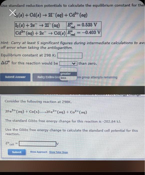 [solved] Use Standard Reduction Potentials To Calculate Th