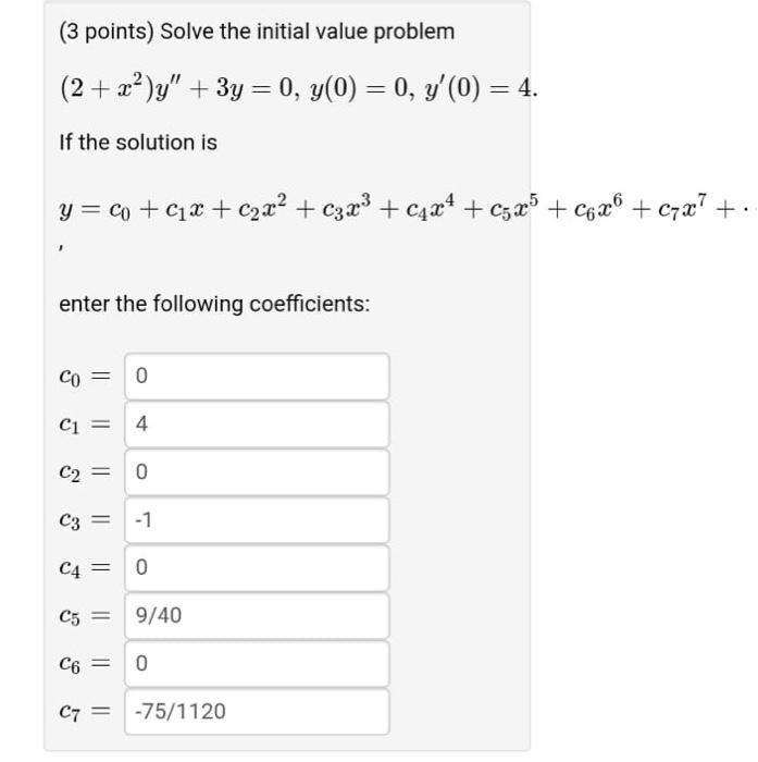 Solved (3 points) Solve the initial value problem | Chegg.com