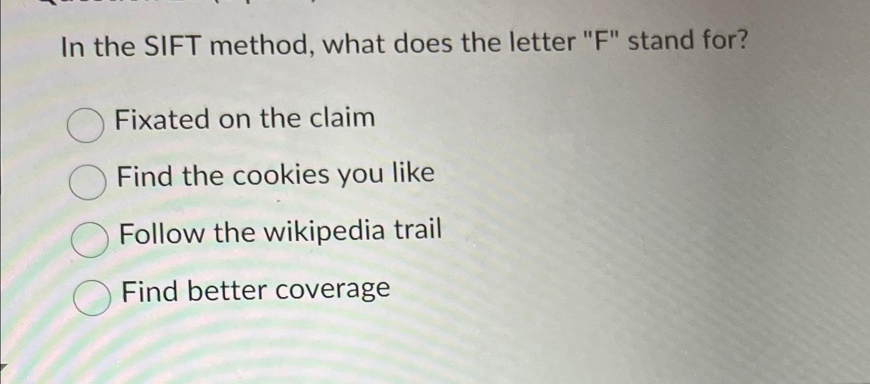 Solved In the SIFT method, what does the letter 