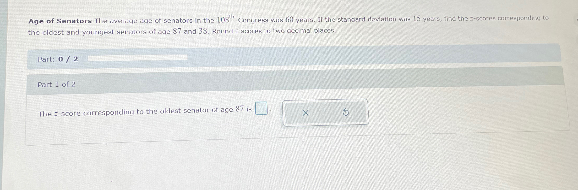Solved Age of Senators The average age of senators in the
