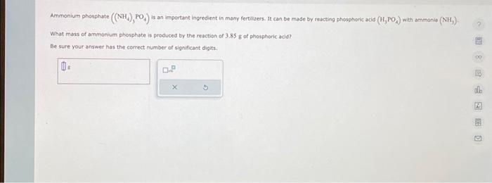 Solved What mass of ammonium phosphate is produced by the | Chegg.com