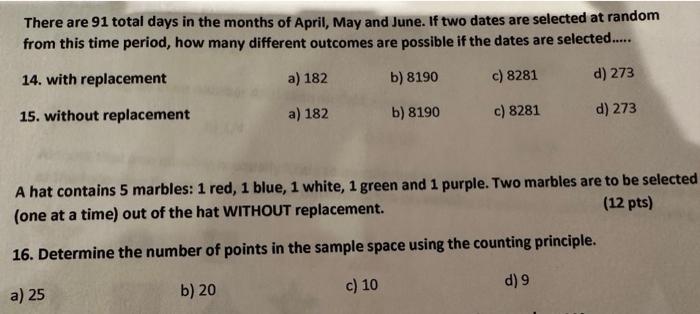 Solved There are 91 total days in the months of April, May | Chegg.com