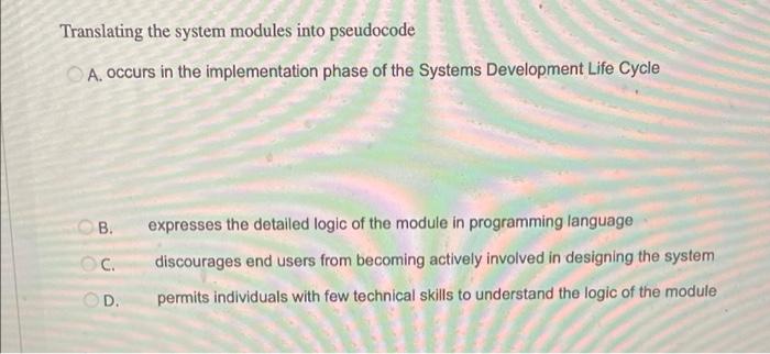 Solved Translating the system modules into pseudocode A. | Chegg.com