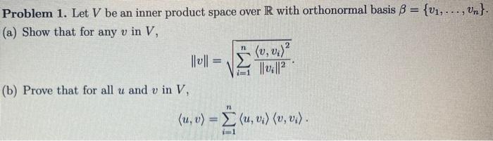 Solved Problem 1. Let V be an inner product space over R | Chegg.com
