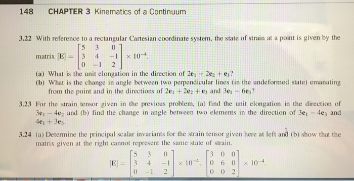 Solved 148 CHAPTER 3 Kinematics of a Continuum 3.22 With | Chegg.com