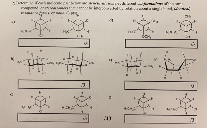 Solved 2) Determine if each molecule pair below are | Chegg.com