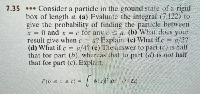 Solved 35∙ Consider a particle in the ground state of a | Chegg.com