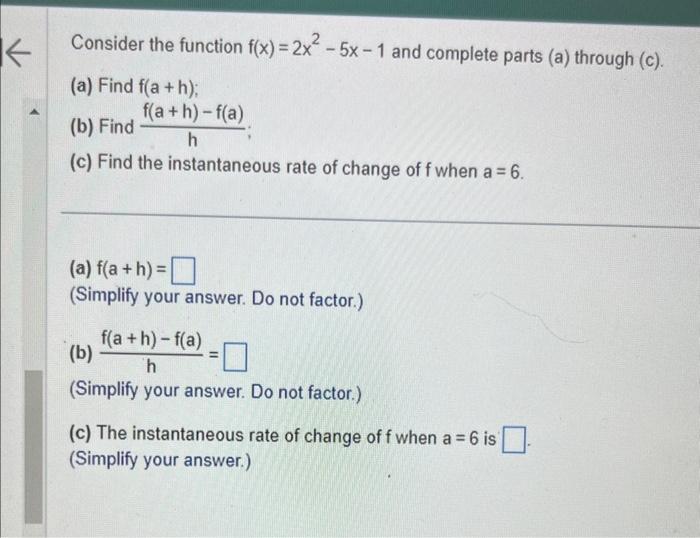Solved Consider the function f(x)=2x2−5x−1 and complete | Chegg.com