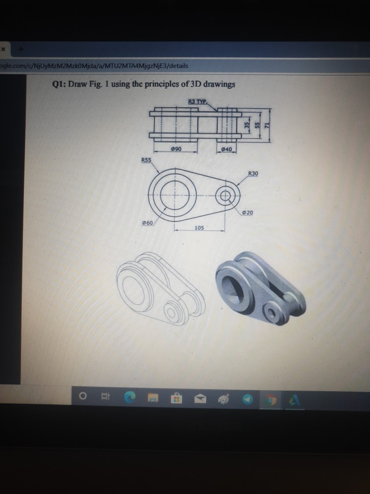 Solved Draw Fig. 1 Using The Principles Of 3D Drawings By | Chegg.com