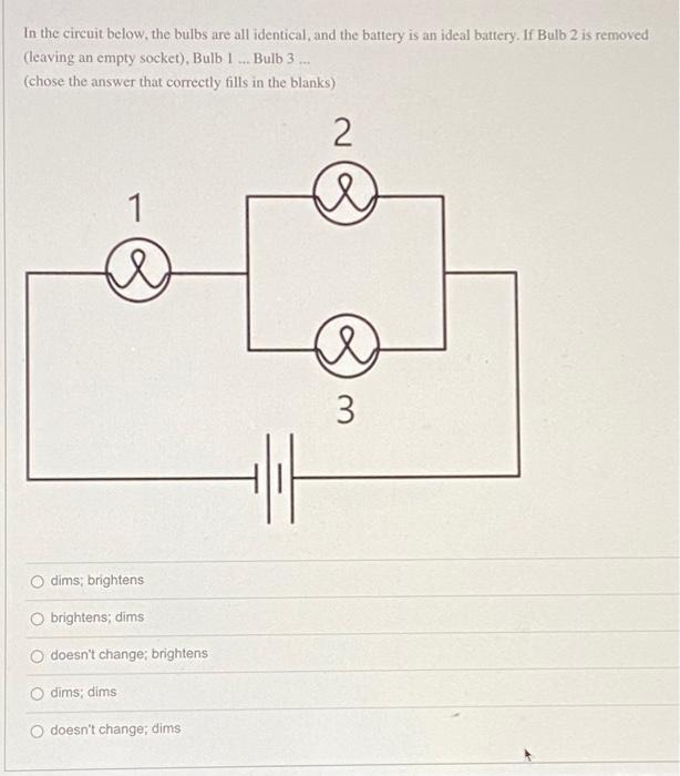 Solved In The Circuit Below, The Bulbs Are All Identical, | Chegg.com