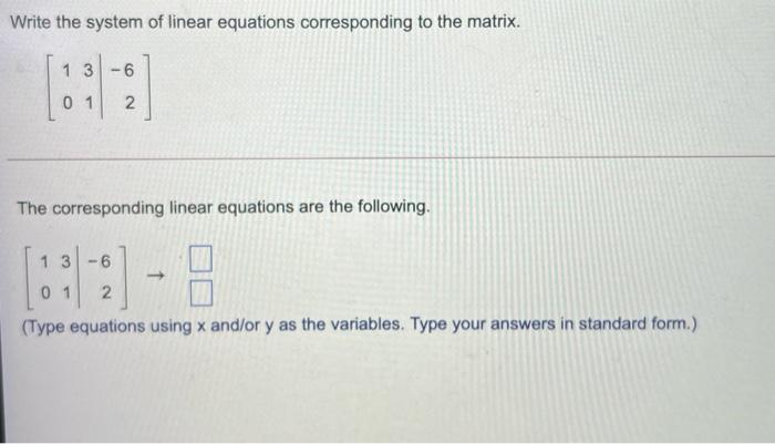 Solved Write the system of linear equations corresponding to | Chegg.com