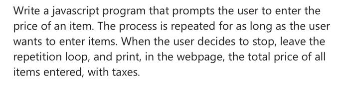 Solved Write a javascript program that prompts the user to | Chegg.com