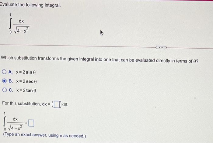 Solved Evaluate The Following Integral S Dx 0 A X