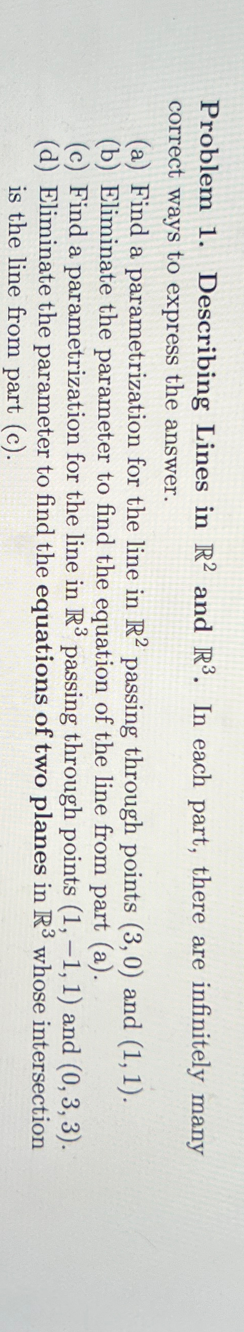 Solved Problem 1. ﻿Describing Lines in R2 ﻿and R3. ﻿In each | Chegg.com