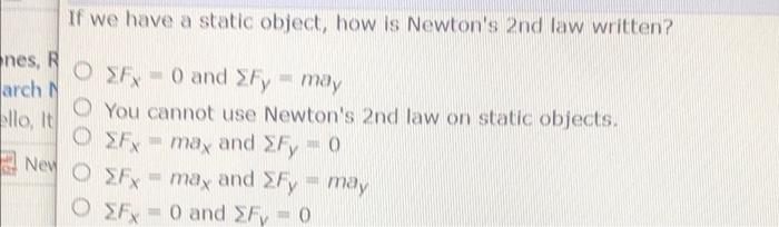 Solved If we have a static object, how is Newton's 2nd law | Chegg.com